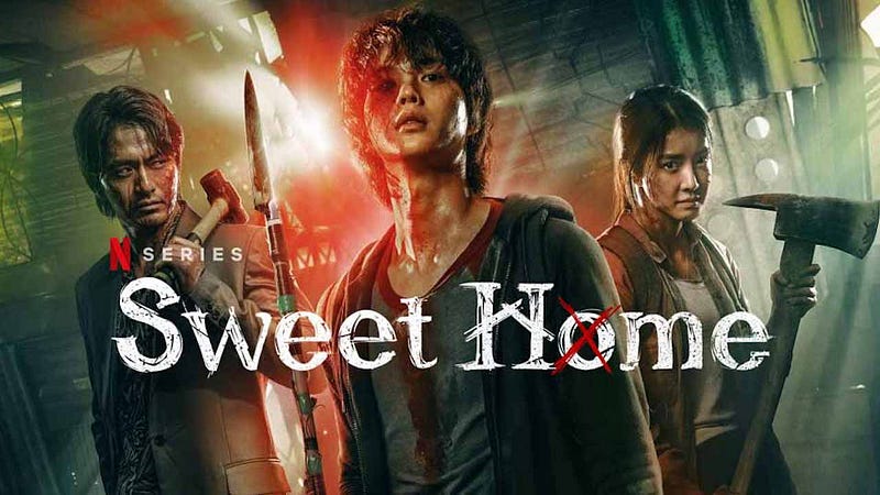 Sweet Home — 血腥生存中，讓人甜蜜可依的歸處